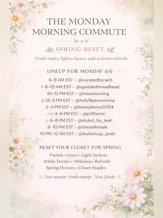 4/6 The Monday Morning Commute SPRING RESET 6:00 AM EST - 12:00 AM EST - Picture 3 of 6